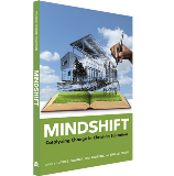 Mindshift: Catalyzing Change in Christian Education Mindshift: Catalyzing Change in Christian Education