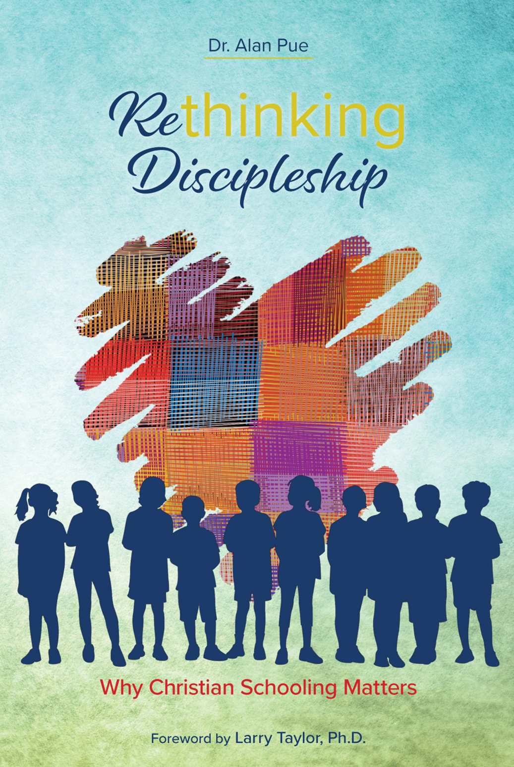 Rethinking Discipleship