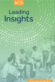 Leading Insights: Mental Health and Well-being Leading Insights: Mental Health and Well-being