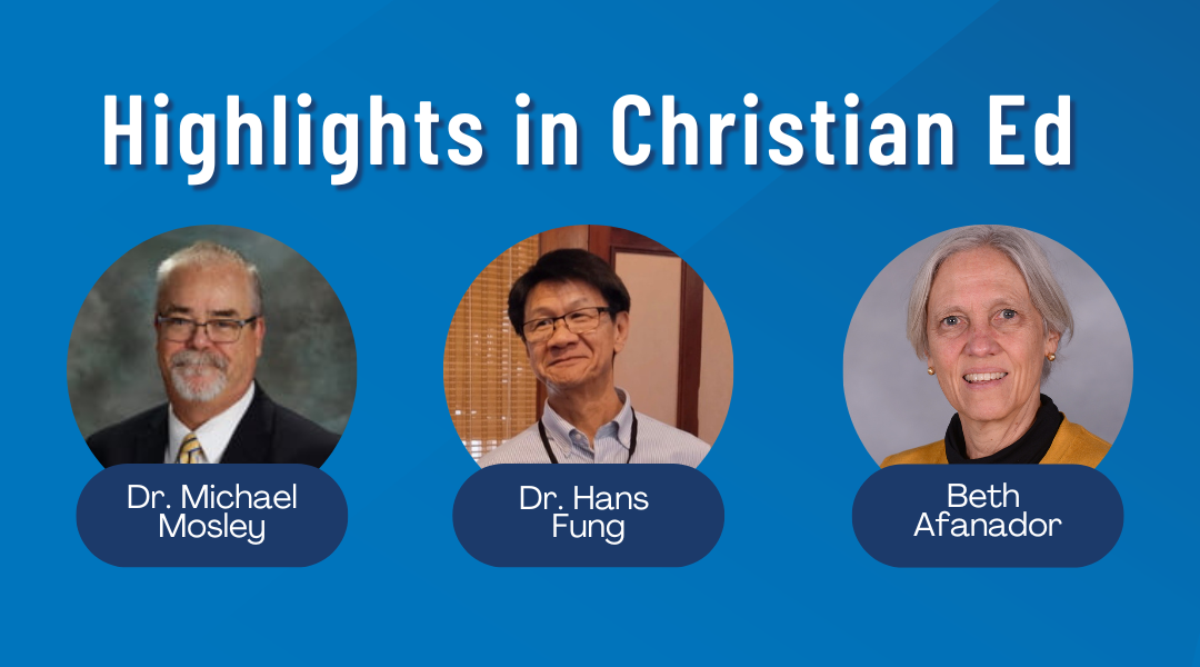 Highlights in Christian Ed