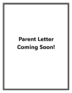 Parent Letter Coming Soon